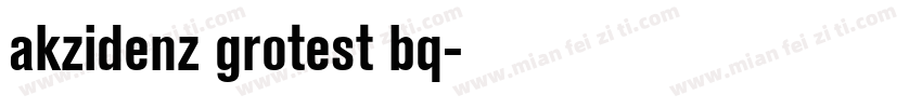 akzidenz grotest bq字体转换